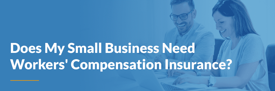 workers comp for small businesses